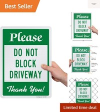Do Not Block Driveway Sign, Please Do Not Block Driveway Thank You Sign  10"...