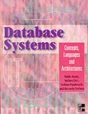 Database Systems: Concepts, Languages, ... by Atzeni, Paolo Paperback / softback