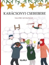 Karcsonyi cserebere: Hungarian Edition of "Christmas Switcheroo" by Tuula Pere (