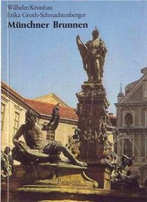 Brunnen in München,Bayern,Pannonia TB v 1980,KRONFUSS,seltene s-w Fotos,NEU rar