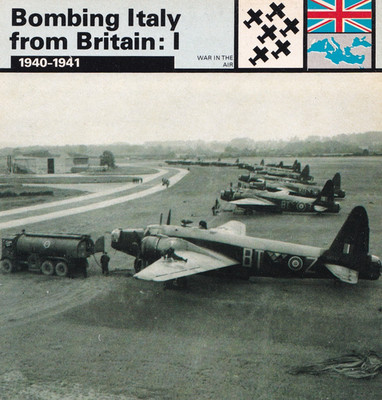 BOMBING ITALY FROM BRITAIN: I ~ 1940-1941 ~ THE PROBLEMS OF GETTING THERE