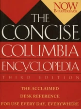 THE CONCISE COLUMBIA ENCYCLOPEDIA By Paul Legasse **Mint Condition**