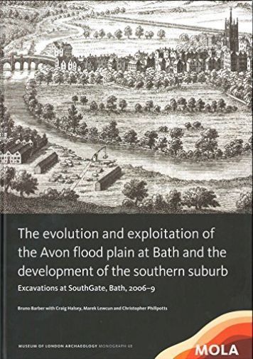 Evolution and Exploitation of the Avon Flood Plain at Bath and the ...