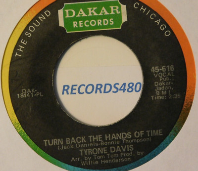 45 Tyrone Davis ''Turn Back the Hands of Time/I Keep Coming Back'' Dakar 616