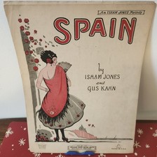 Spain Isham Jones and Gus Kahn 1924 Sheet Music Milton Weil Music Co.