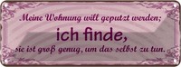 Blechschild 10X27 Cm Meine Wohnung Will Geputzt Dekoration Spruch Zitat Deko Ges