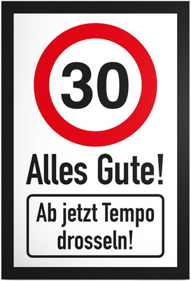 30 Tempo Drosseln Schild - Alles Gute Geschenk 30. Geburtstag Geschenkidee Gebur