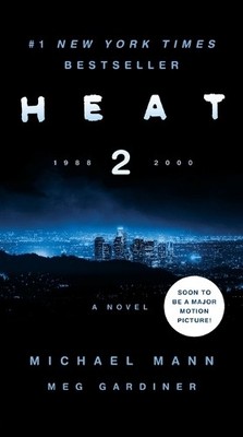 Michael Mann Meg Gardiner Heat 2 (Taschenbuch)