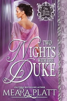 Two Nights with the Duke: A Regency Hi..., Platt, Meara