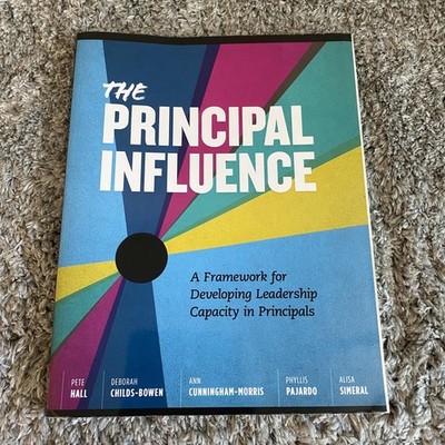 The Principal Influence Leadership Capacity Pete Hall Paperback ASCD Education
