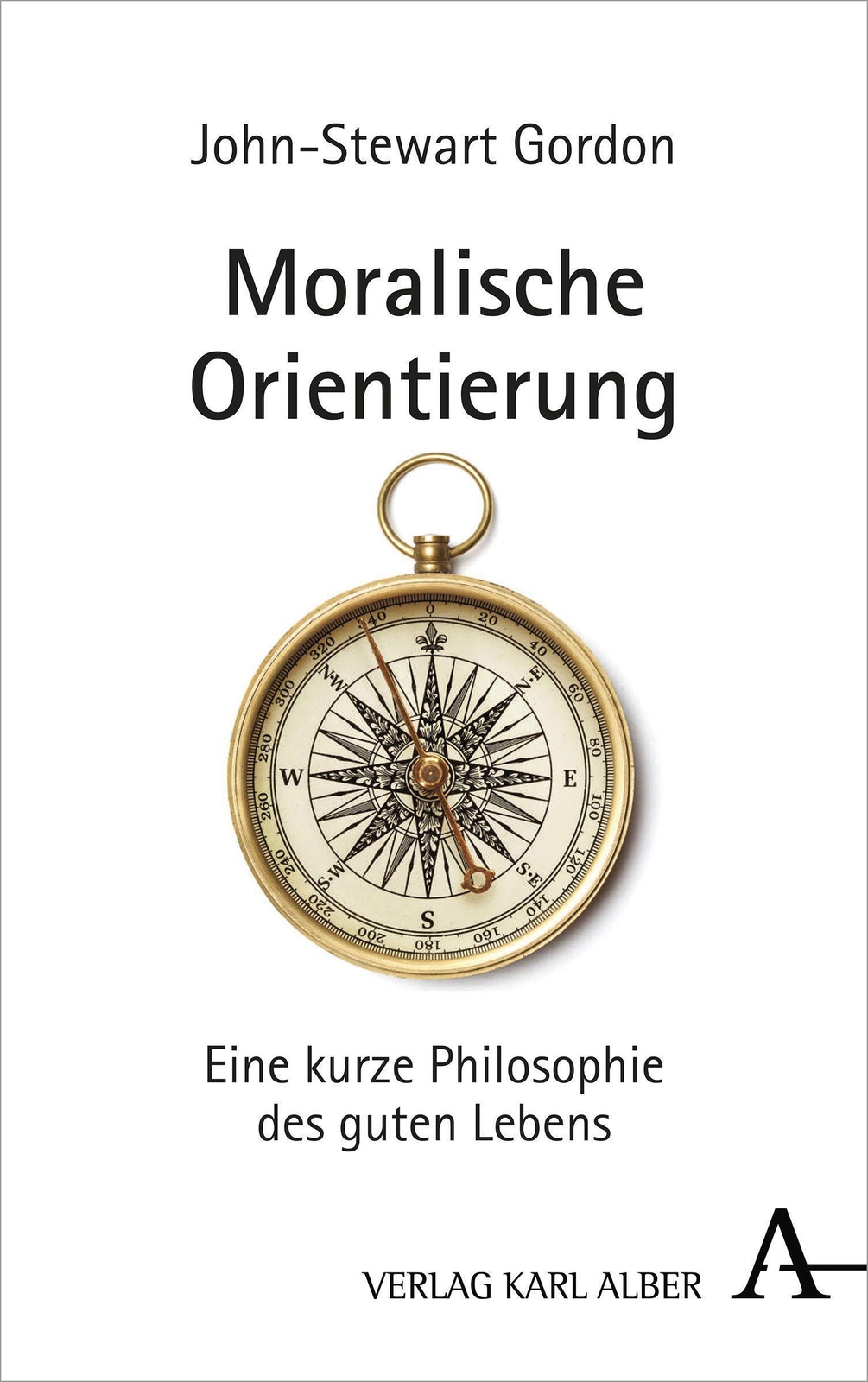 Thumbnail - Moralische Orientierung | John-stewart Gordon | Taschenbuch | 239 S. |