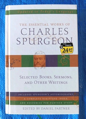 ESSENTIAL WORKS OF CHARLES SPURGEON by Charles Haddon Spurgeon (Hardcover) - NEW