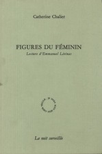 Figures du Féminin - Catherine Chalier (La nuit serveillée) [1982]