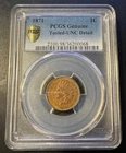 1871 Indian Head Cent 1c PCGS Tooled Uncirculated Detail