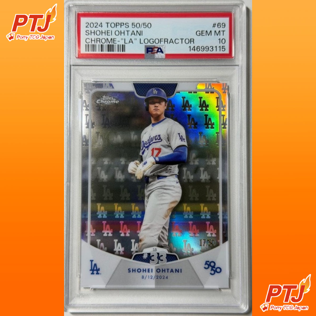 PSA 10 Shohei Ohtani 2024 Topps Chrome 50/50 LA Logofractor #69 17 