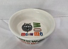   Cat Meow Feeding Bowl Round Ceramic Pet Food Water Dish w/ Script Sayings Logo