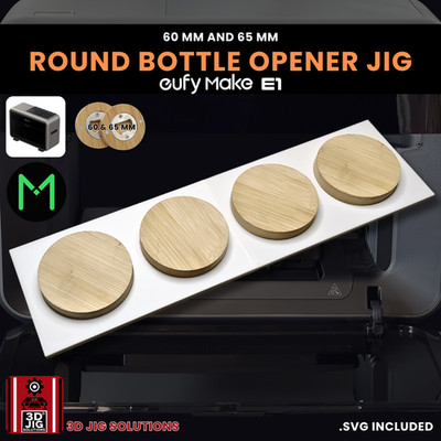 EufyMake E1 UV Printer Jig | Round Beer Bottle Opener Template