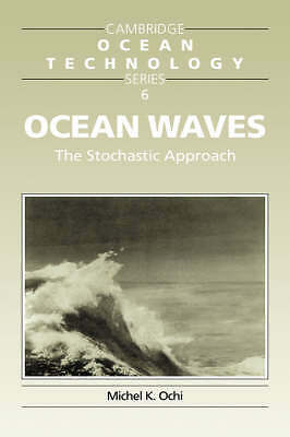 Ocean Waves The Stochastic Approach Ochi Hardback Cambridge University Press