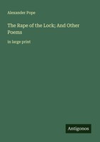 Alexander Pope | The Rape Of The Lock; And Other Poems | Taschenbuch | Englisch