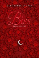Biss Zum Abendrot (Bella Und Edward 3), Stephenie Meyer