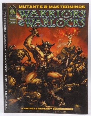 Mutants & Masterminds: Warriors & Warlocks Donovan, Dale,Kaiser, Matthew E.,Leit
