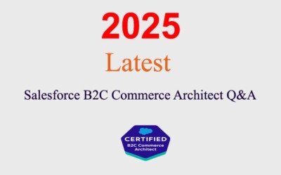 Salesforce B2C Commerce Architect Q&A GUARANTEED (1 month update)
