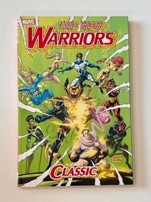 The New Warriors CLASSIC TPB Marvel Bagley Mignola NEW Nice Condition 2010 Vol 2