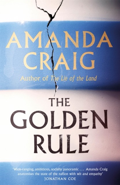 The Golden Rule by Amanda Craig (Paperback Book)