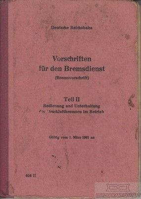 Buch: Vorschriften für den Bremsdienst (Bremsvorschrift)... Deutsche Reichsbahn