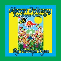 About Johnny --- For Boys Only ® | Penelope Dyan | Taschenbuch | Englisch | 2019