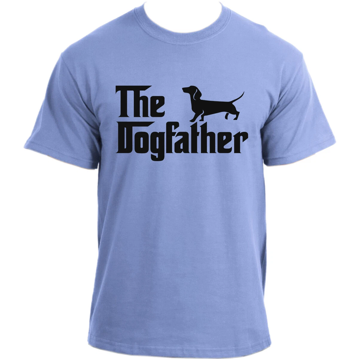 The Dogfather T shirt I Dachshund Dog Owner T Shirt I Dog Dad