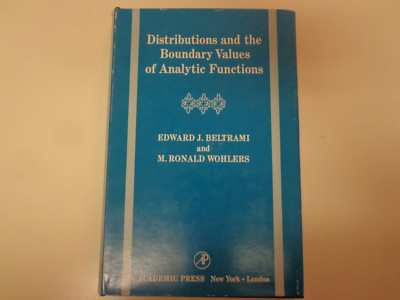 Distributions and the Boundary Values of Analytic Functions 1966 Beltrami 