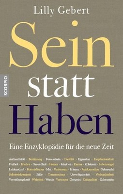 Sein statt Haben Eine Enzyklopädie für die neue Zeit