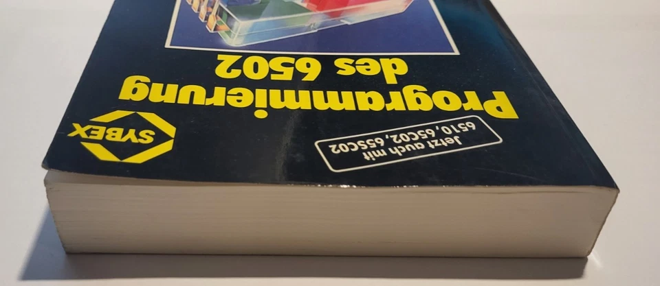 Rodnay Zaks - Programmierung des 6502 (jetzt auch mit 6510, 65C02, 65SC02) - Bild 4 von 4