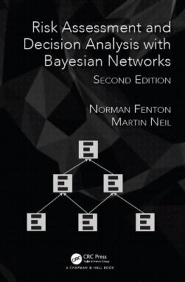 Risk Assessment And Decision Analysis With Bayesian Networks
