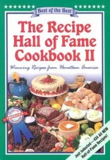 The Recipe Hall of Fame Cookbook II: Best of the Best : Winning Reci - VERY GOOD