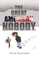 The Great American Nobody | Zach Shepherd | Taschenbuch | Englisch | 2009