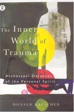 The Inner World of Trauma [Near Eastern St.;Bibliotheca Persica]