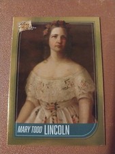 2021 MARY TODD LINCOLN SUPER PRODUCTS FIRST LADY CARD #2 