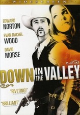 DOWN IN THE VALLEY (DVD) VG Disc + Cover Art - NO CASE