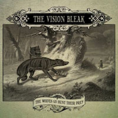 VISION BLEAK, THE - the wolves go hunt their prey CD