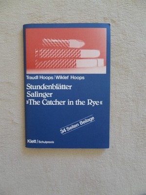 J.D. Salinger ''The Catcher in the Rye'' Interpretation Stundenblätter T + W Hoops