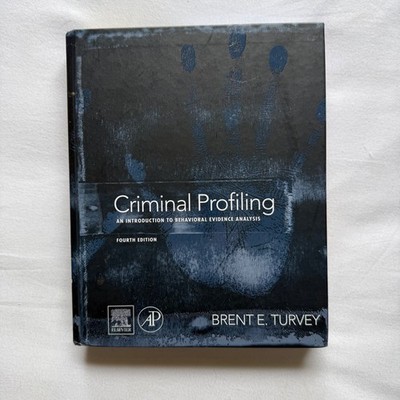 Criminal Profiling Brent Turvey 4th Edition Behavioral Evidence Analysis Book