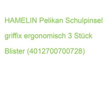 HAMELIN Pelikan Schulpinsel griffix ergonomisch 3 Stück Blister (4012700700728)