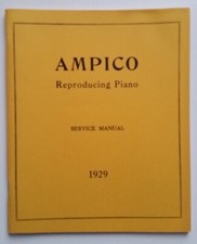 Ampico Reproducing Piano Service Manual 1929 Player Piano Book