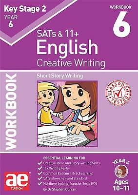 KS2 Creative Writing Year 6 Workbook 6: Short by Dr Stephen C Curran PAPERBACK - Image 2