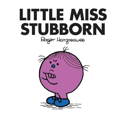 Roger Hargreaves Little Miss Stubborn (Tascabile) Little Miss Classic Library