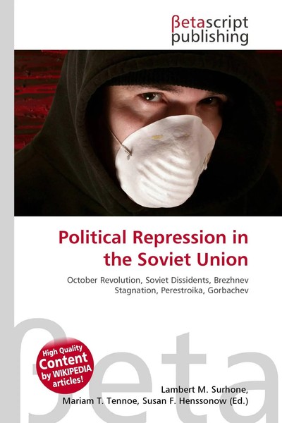 Lambert M. Surhone (U. A.) | Political Repression In The Soviet Union | Buch-image