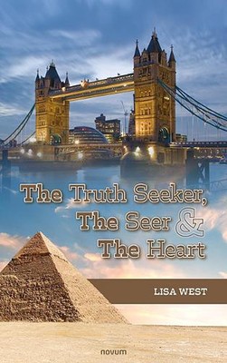 The Truth Seeker, The Seer & The Heart by Lisa West Paperback Book