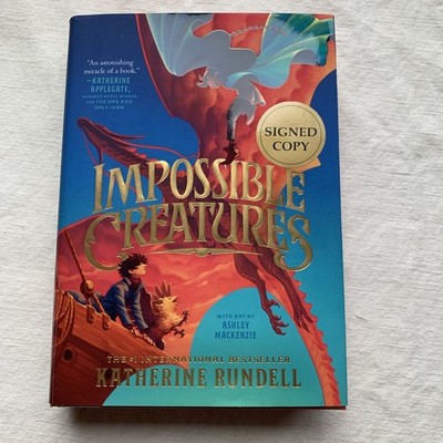 IMPOSSIBLE CREATURES by Katherine Rundell SIGNED 1st Red Edition SPRAYED EDGES